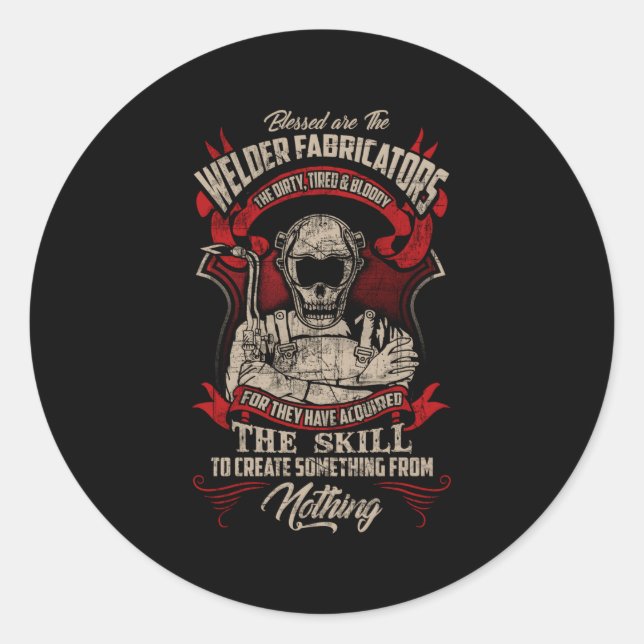 Welder Fabricators Welders Welding Back Classic Round Sticker (Front)