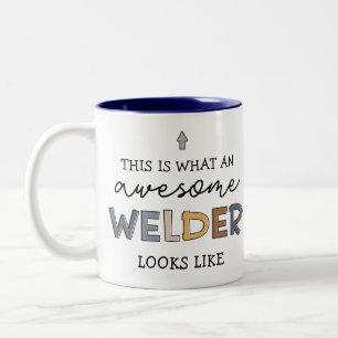 Welder Funny Awesome Welder Gifts Two-Tone Coffee Mug