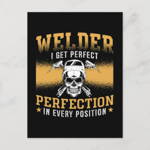 Welder I Get Perfect Welding Career Weld Metal Holiday Postcard