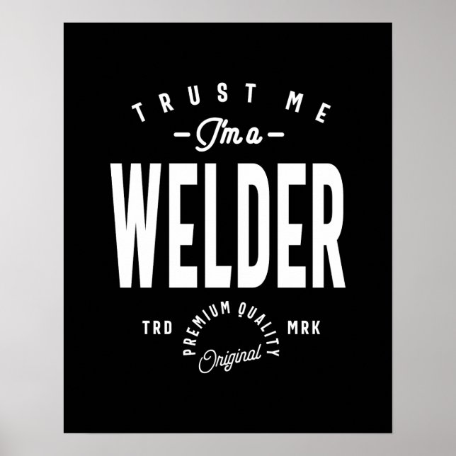 Welder Job Title Gift Poster (Front)