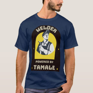 Welder powered by Tamale  T-Shirt