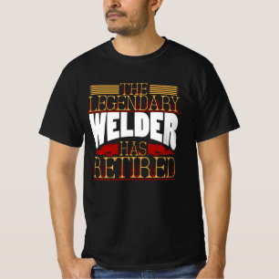 Welder Retirement Welding T-Shirt
