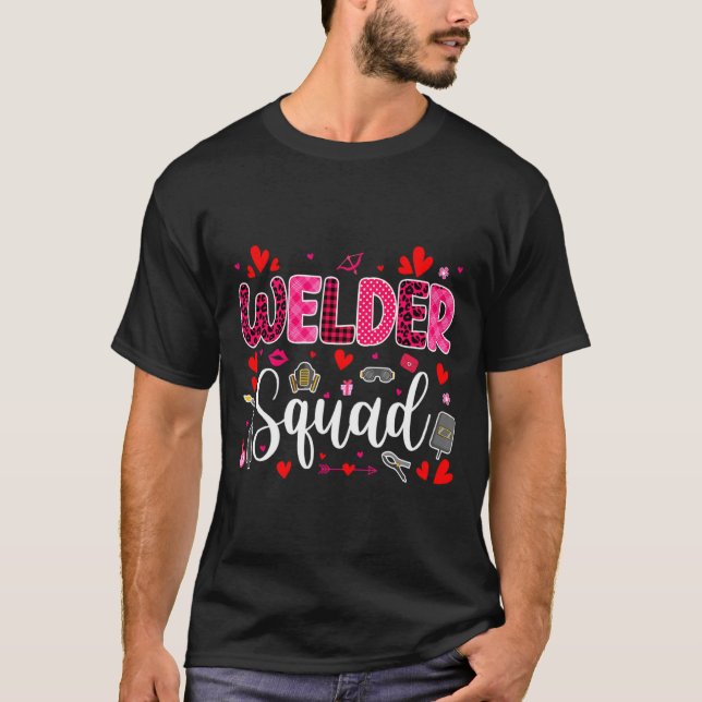 Welder Squad Cute Tools Hearts Costume Valentines  T-Shirt (Front)