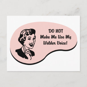 Welder Voice Postcard