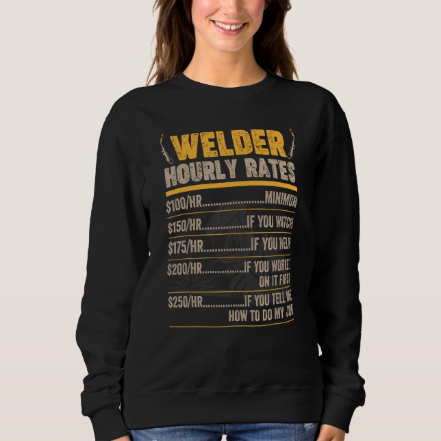 Welder Weldin Worker Ironsmith Blacksmith Expert H Sweatshirt (Front)