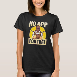 Welder Welding For A Metalworker T-Shirt