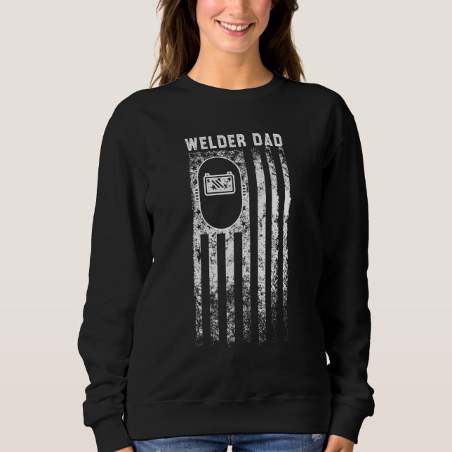 Welder Welding Machine Operator  31 Sweatshirt (Front)