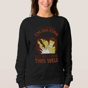 Welder worker Locksmith Craftsman Welding machine  Sweatshirt