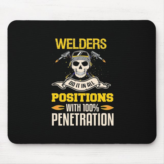 Welders Do It In All Position Mouse Pad (Front)
