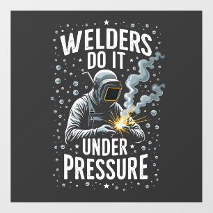 Welders do it Under Pressure Sea Welder Worker 