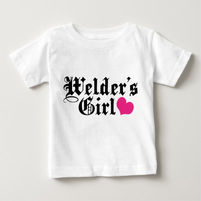 Welder's Girl Baby T-Shirt (Front)