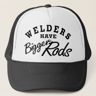 Welders Have... Trucker Hat