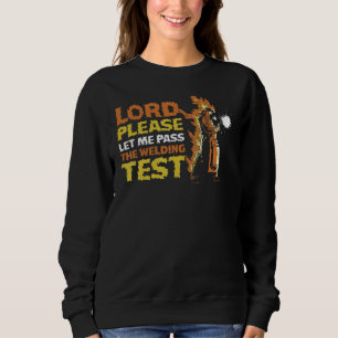 Welders Prayer Sweatshirt