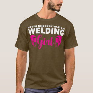 Welding Girl Joke Welder Engineer  T-Shirt