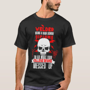 Welding Mechanical Engineer Welder Mask Repairman  T-Shirt