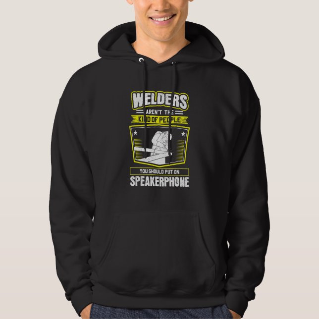 Welding Speakerphone Welder Hoodie (Front)