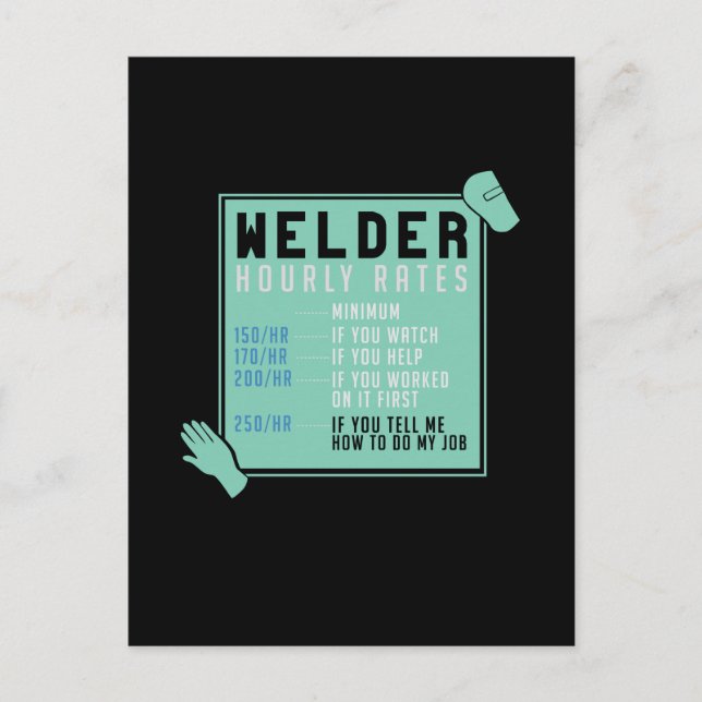Welding - Welder Hourly Rates Postcard (Front)