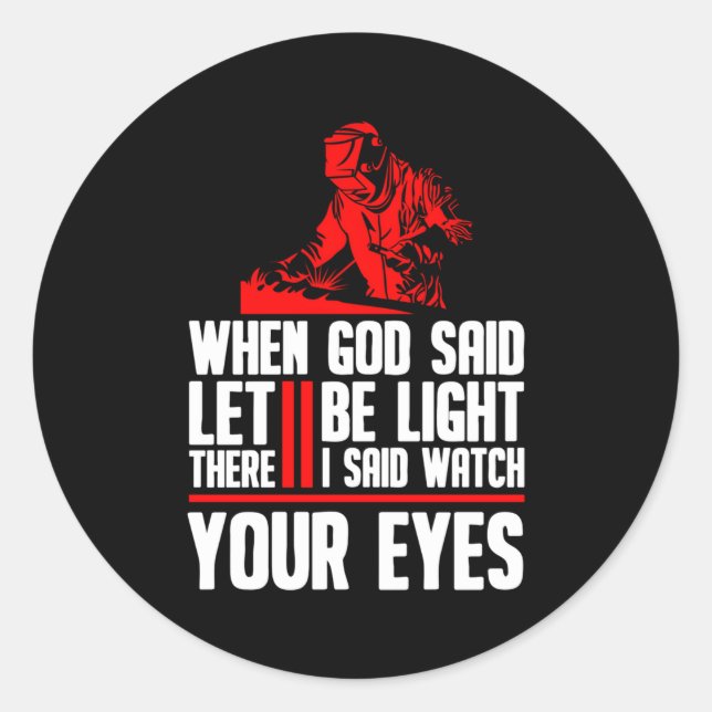 Welding Welder Metal Fabricator Welding Classic Round Sticker (Front)