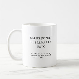 Welfare Of The People Latin Law Quote Coffee Mug