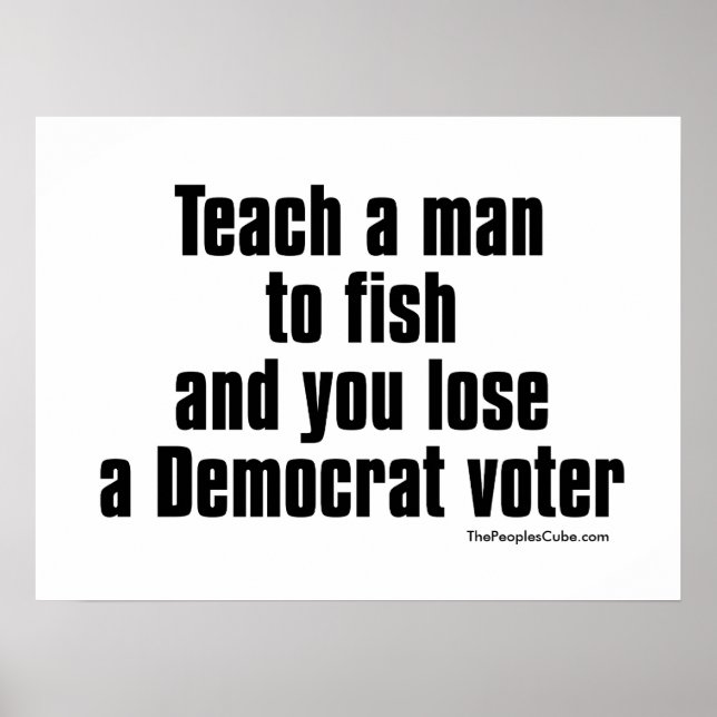 Welfare - Teach A Man To Fish: Protest Poster (Front)