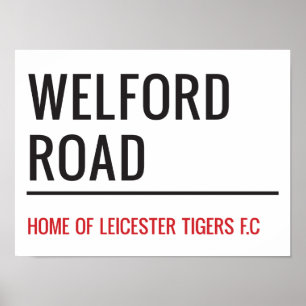 Welford Road Stadium Street Sign