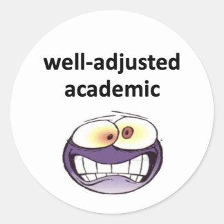 "well-adjusted academic" stickers