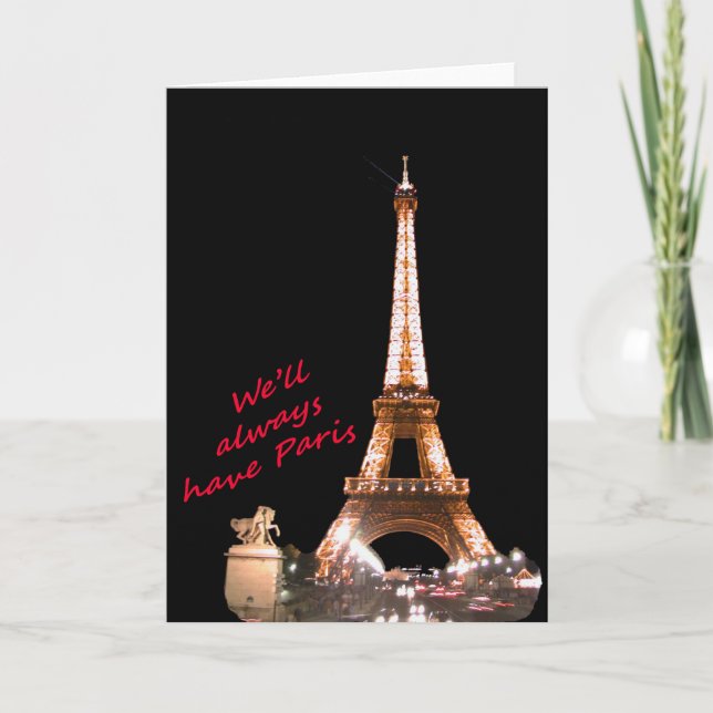 We'll Always Have Paris Card Standard (5" x 7") (Front)