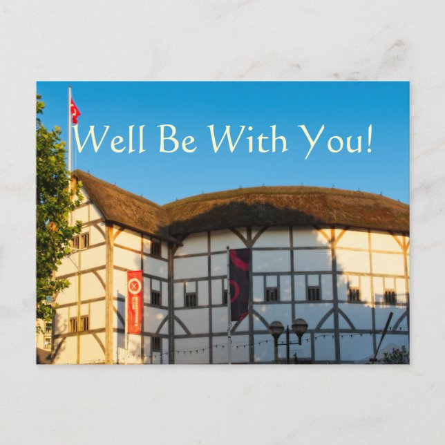 Well Be With You! Shakespeare Postcard (Front)
