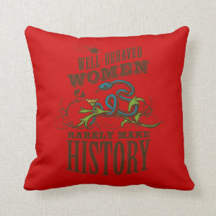 Well Behaved Woman - RV Queen of the Road Cushion