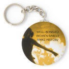 WELL-BEHAVED WOMEN - keychain