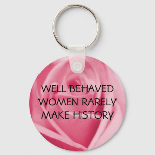 WELL-BEHAVED WOMEN - keychain