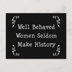 Well Behaved Women Postcard