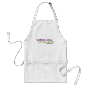 Well Behaved Women Standard Apron