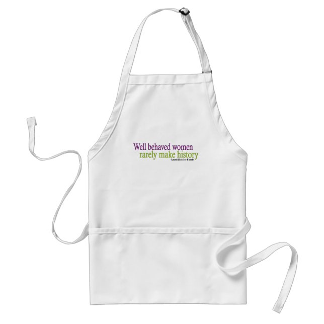 Well Behaved Women  Standard Apron (Front)
