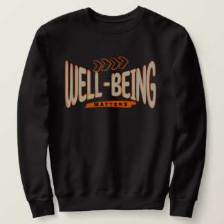 Well-being Matters Sweatshirt
