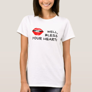 Well Bless Your Heart T-Shirt