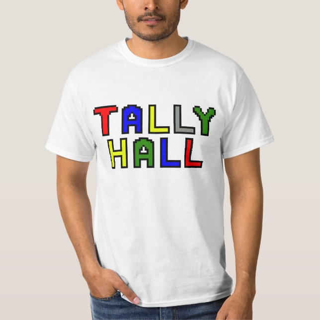 well come to tally hall  T-Shirt (Front)