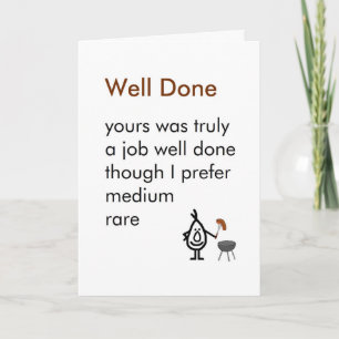 Well Done - A funny Congratulations Poem Card