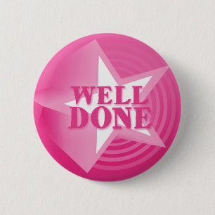 Well done button badge in pink