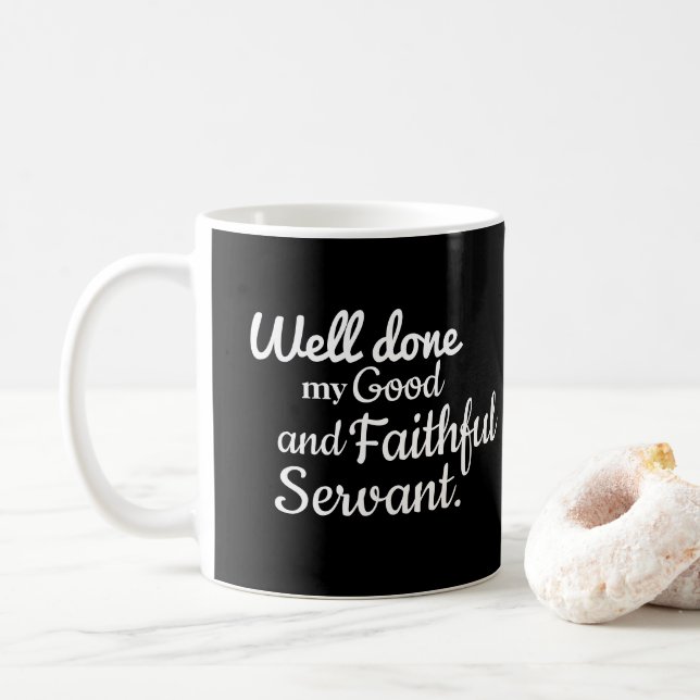 'Well Done' Faith Matthew 25:23 Morning Devotion  Coffee Mug (With Donut)