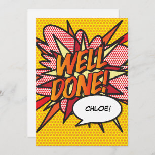 WELL DONE Fun Comic Book Pop Art Invitation