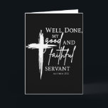 Well Done Good And Faithful Servant Christian Bibl Card<br><div class="desc">Well Done Good And Faithful Servant Christian Bible Verse</div>