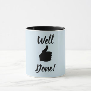 Well done mug