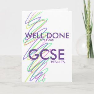 WELL DONE ON YOUR G.C.S.E RESULTS COLORFUL CARD