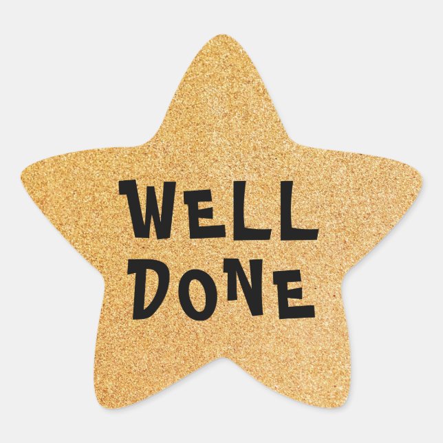 Well Done Personalized Teacher Gold Glitter Star Star Sticker (Front)