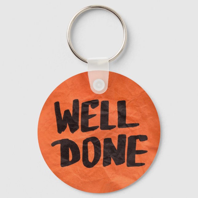 Well Done Recognition Positive Praise for Students Key Ring (Front)