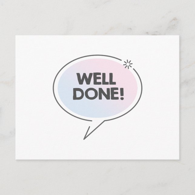 Well done text in blue pink kawaii speech bubble postcard (Front)