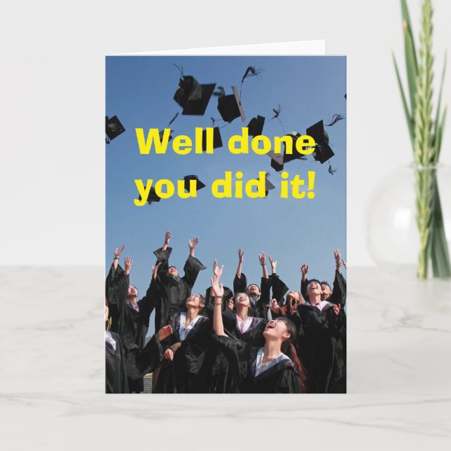 Well done you did it. card (Front)