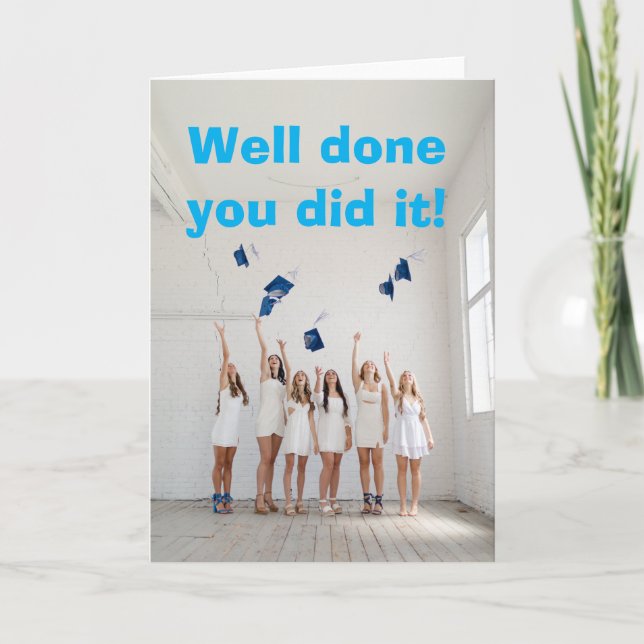 Well done you did it. card (Front)