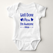 Well Down Mum Bodysuit Shirt-Baby Boy Shirt-